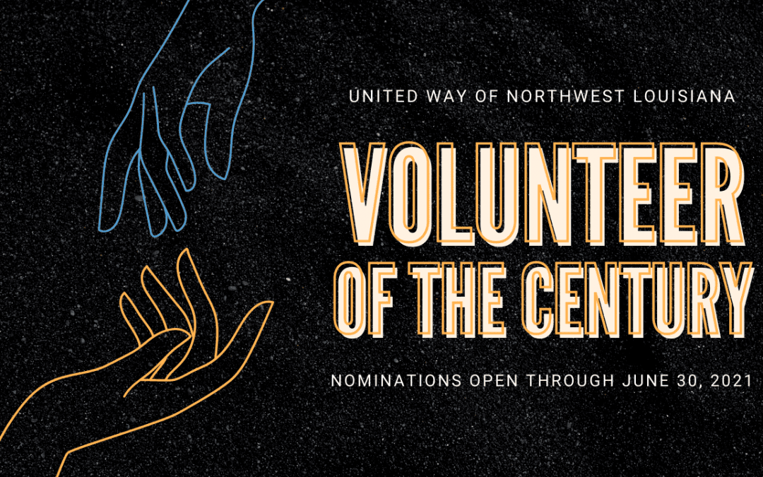 UNITED WAY SEARCHES FOR OUTSTANDING VOLUNTEERS TO CELEBRATE 100 YEARS OF SERVICE