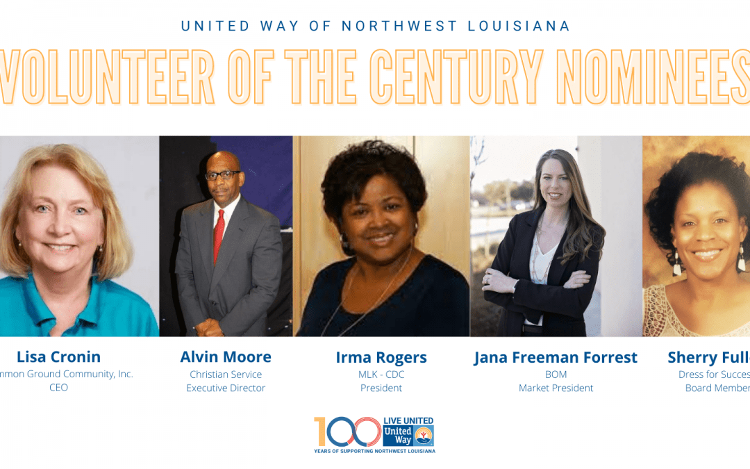 UNITED WAY PRESENTS TOP FIVE NOMINEES FOR VOLUNTEER OF THE CENTURY