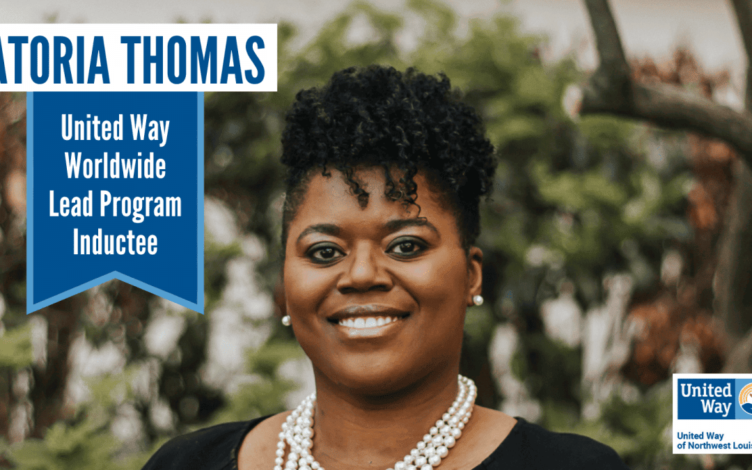 UNITED WAY of NWLA VICE PRESIDENT, LATORIA W. THOMAS, IS SELECTED FOR WORLDWIDE LEADERSHIP PROGRAM