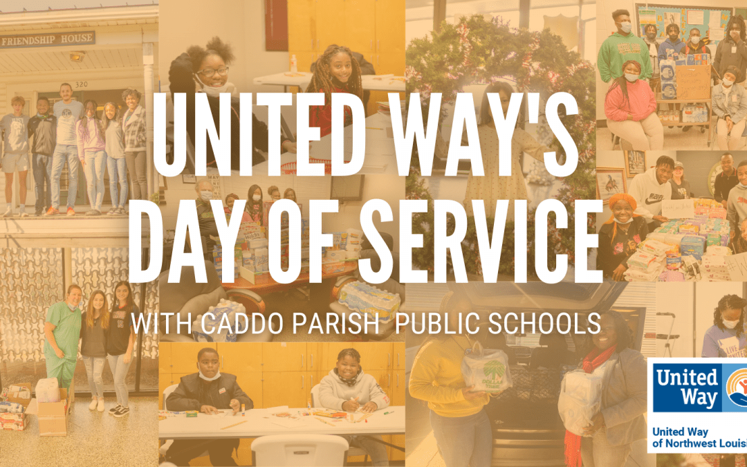UNITED WAY OF NORTHWEST LOUISIANA’S FIFTH ANNUAL DAY OF SERVICE WITH CADDO SCHOOLS