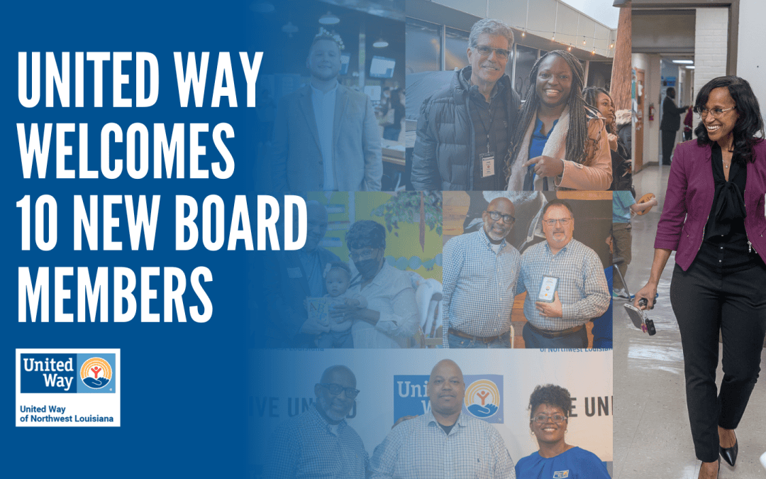 UNITED WAY OF NWLA WELCOMES 10 NEW BOARD MEMBERS