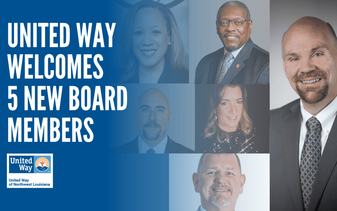 UNITED WAY OF NWLA WELCOMES FIVE NEW BOARD MEMBERS