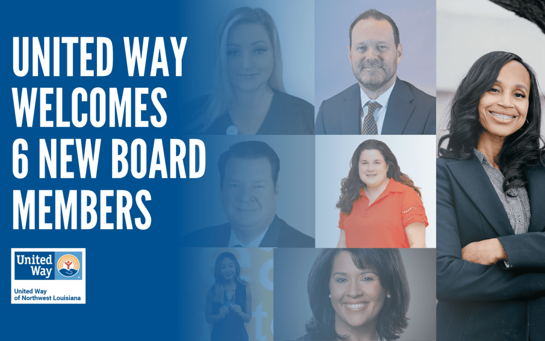 UNITED WAY OF NWLA WELCOMES SIX NEW BOARD MEMBERS